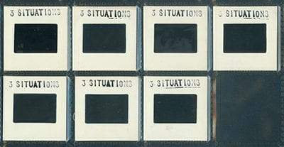 View of two rows of slides all stamped with title of 3 Situations