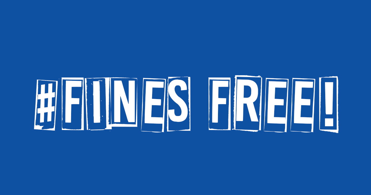 #Fines Free!