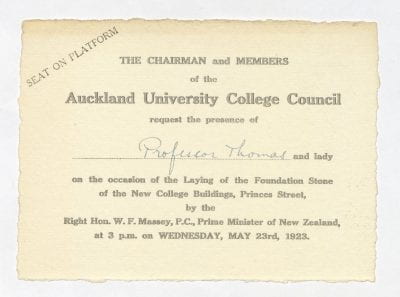 Invitation to laying of the foundation stone, 23 May 1923. Social ephemera and photographs. Sir Algernon Thomas papers. MSS & Archives A-54, folder 1/9, Special Collections, University of Auckland.